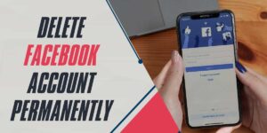 Delete Facebook Account Permanently in 2024