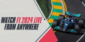 Watch F1 2024 Live From Anywhere Complete Guide